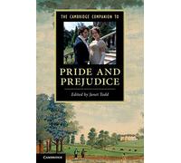 The Cambridge Companion to 'Pride and Prejudice' Paperback (Cambridge Companions to Literature)