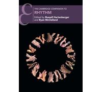 The Cambridge Companion to Rhythm (Cambridge Companions to Music)