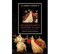 The Cambridge Companion to Shakespeare's History Plays Paperback (Cambridge Companions to Literature)
