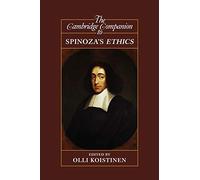 The Cambridge Companion to Spinoza's Ethics (Cambridge Companions to Philosophy)