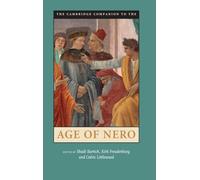 The Cambridge Companion to the Age of Nero (Cambridge Companions to the Ancient World)