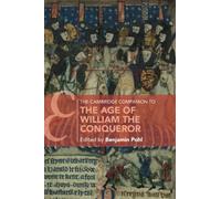 The Cambridge Companion to the Age of William the Conqueror (Cambridge Companions to Culture)