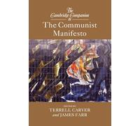 The Cambridge Companion to The Communist Manifesto (Cambridge Companions to Philosophy)