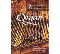 The Cambridge Companion to the Organ Paperback (Cambridge Companions to Music)