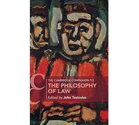 The Cambridge Companion to the Philosophy of Law