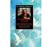 The Cambridge Companion to Toni Morrison (Cambridge Companions to Literature) (2007-09-24)