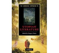 The Cambridge Companion to Utopian Literature