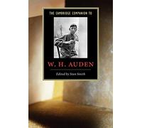 The Cambridge Companion to W. H. Auden (Cambridge Companions to Literature)