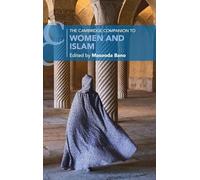 The Cambridge Companion to Women and Islam (Cambridge Companions to Religion)