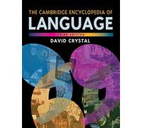 The Cambridge Encyclopedia of Language 3rd Edition Paperback
