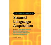 The Cambridge Handbook of Second Language Acquisition (Cambridge Handbooks in Language and Linguistics)