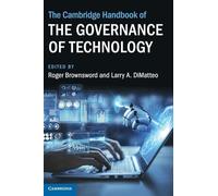 The Cambridge Handbook of the Governance of Technology