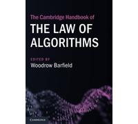The Cambridge Handbook of the Law of Algorithms
