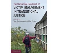 The Cambridge Handbook of Victim Engagement in Transitional Justice