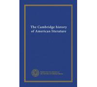The Cambridge history of American literature (v.3)