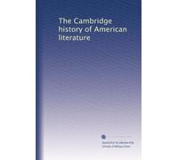 The Cambridge history of American literature: Volume 3