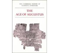 [(The Cambridge History of Classical Literature: Volume 2, Latin Literature, Part 3, The Age of Augustus: Latin Literature v.2)] [Author: E. J. Kenney] published on (August, 1983)
