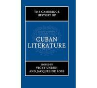 The Cambridge History of Cuban Literature