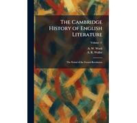 The Cambridge History of English Literature: The Period of the French Revolution