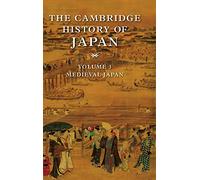 The Cambridge History of Japan – Volumen 3: Japón medieval