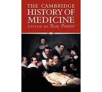 The Cambridge History of Medicine Paperback