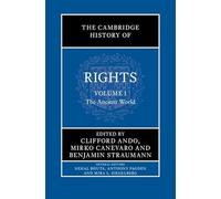 The Cambridge History of Rights: Volume 1, The Ancient World