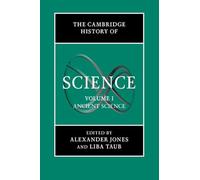 The Cambridge History of Science: Ancient Science: 1