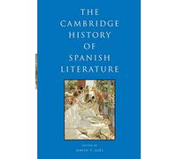 The Cambridge History of Spanish Literature