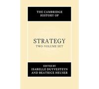 The Cambridge History of Strategy 2 Volume Hardback Set