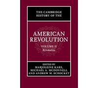 The Cambridge History of the American Revolution: Volume 2, Revolution