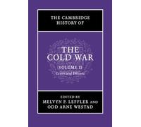 The Cambridge History of the Cold War: Crises and Detente: Volume 2