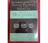 The Cambridge History of the Native Peoples of the Americas: Mesoamerica: Part 2