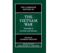 The Cambridge History of the Vietnam War: Volume 2