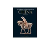 Historia ilustrada de China – The Cambridge Illustrated History of China