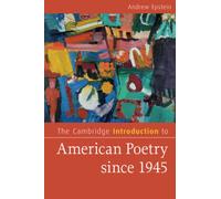 The Cambridge Introduction to American Poetry since 1945 (Cambridge Introductions to Literature)