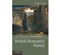 The Cambridge Introduction to British Romantic Poetry (Cambridge Introductions to Literature)