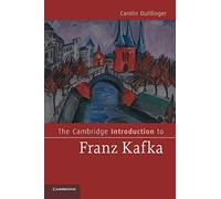 The Cambridge Introduction to Franz Kafka Paperback (Cambridge Introductions to Literature)
