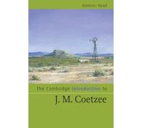 The Cambridge Introduction to J. M. Coetzee Paperback (Cambridge Introductions to Literature)