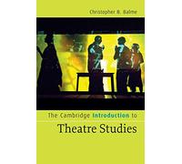 The Cambridge Introduction to Theatre Studies – Cambridge University Press