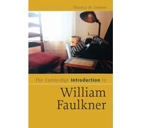 The Cambridge Introduction to William Faulkner Paperback (Cambridge Introductions to Literature)