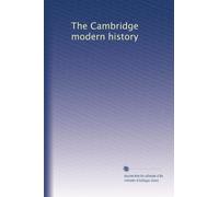 The Cambridge modern history