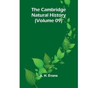 The Cambridge natural history (Volume 09)