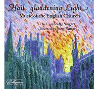 The Cambridge Singer - Hail Gladdening Light
