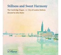 The Cambridge Singer - Stillness and Sweet Harmony