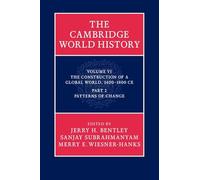 The Cambridge World History: Patterns of Change: Part 2