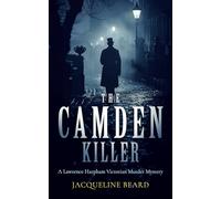 The Camden Killer: A page-turning Victorian murder-mystery with a twist that will keep you guessing: 8 (Lawrence Harpham)
