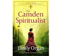 The Camden Spiritualist: A page-turning Victorian mystery: 12 (A Penny Green Victorian Mystery)