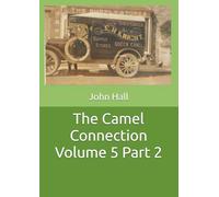 The Camel Connection Volume 5 Part 2
