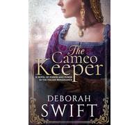 The Cameo Keeper: A Novel of Poison and Power in the Italian Renaissance