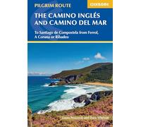 The Camino Ingles and Camino del Mar: To Santiago de Compostela from Ferrol, A Coruna or Ribadeo (Cicerone Pilgrimage Guides)